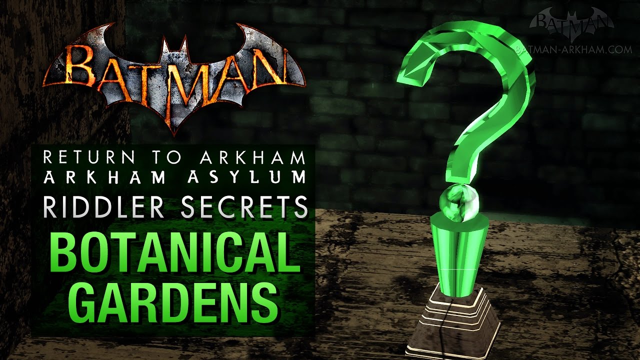 Batman: Return to Arkham Asylum - Riddler's Challenge - Botanical Gardens (All Collectibles)