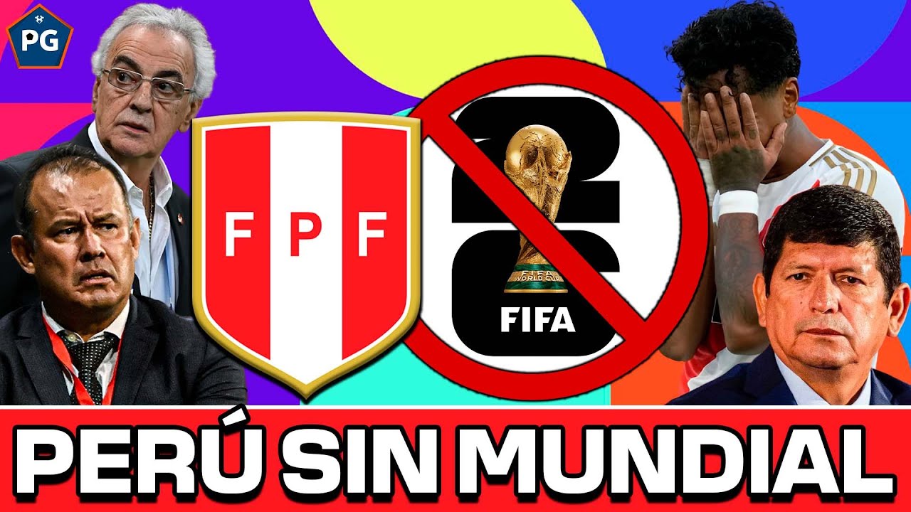 ¿POR QUÉ PERÚ QUEDÓ ELIMINADA de UNITED 2026? 🚫🏆 ¿ESTÁ LEJOS de VOLVER a SER MUNDIALISTA?
