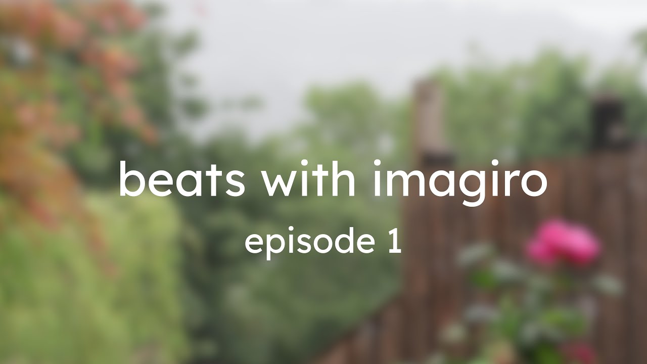 how i make lofi music ✨ | beats with imagiro ep1
