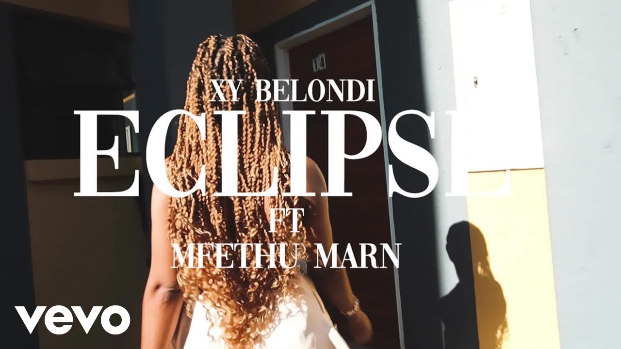 Xy Belondi - ECLIPSE (feat. Mfethu Marn) (Official Music Video) ft. Mfethu Marn