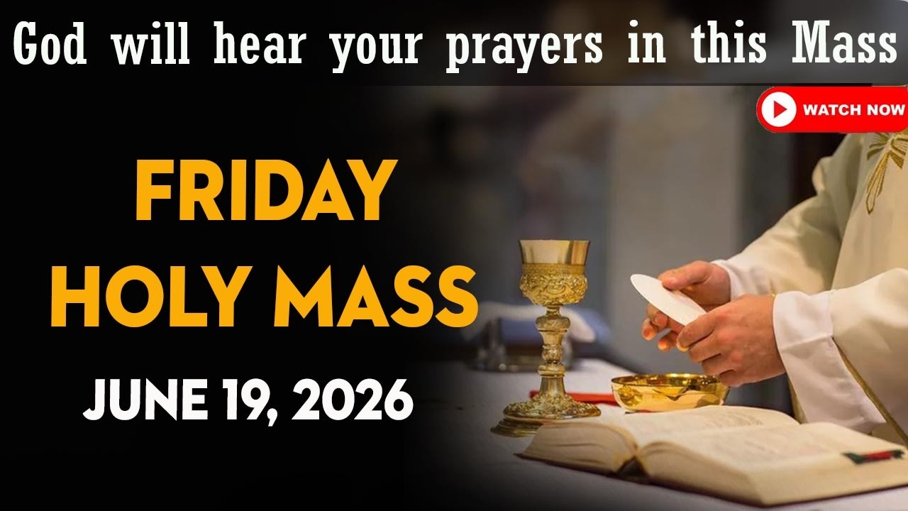 Catholic Mass Today | Daily TV Mass, Friday June 19, 2026