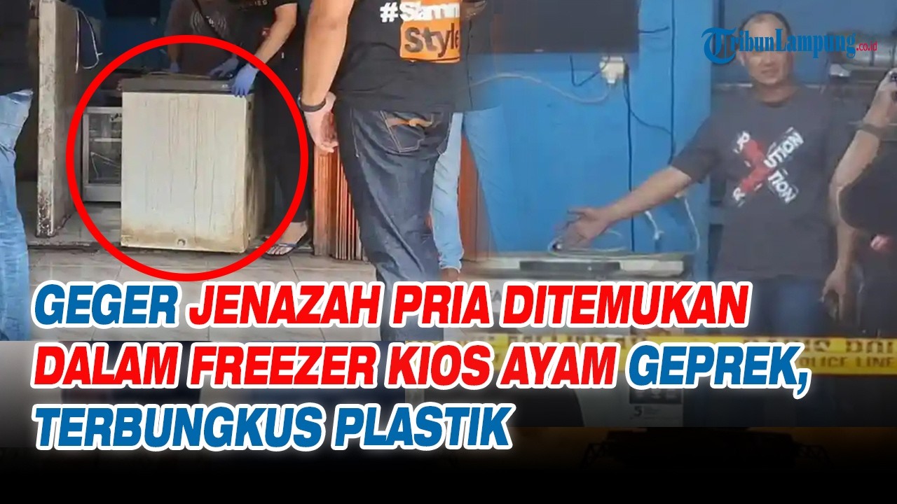 Geger Jenazah Pria Ditemukan Dalam Freezer Kios Ayam Geprek, Terbungkus Plastik