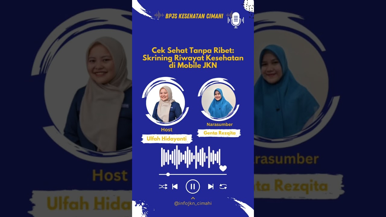 PODCI 9 - Cek Sehat Tanpa Ribet: Skrining Riwayat Kesehatan di Mobile JKN