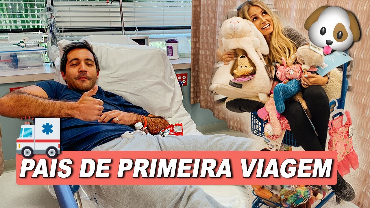 🤒MEU MARIDO PAROU NO HOSPITAL + PAIS DE PRIMEIRA VIAGEM DE CACHORRO