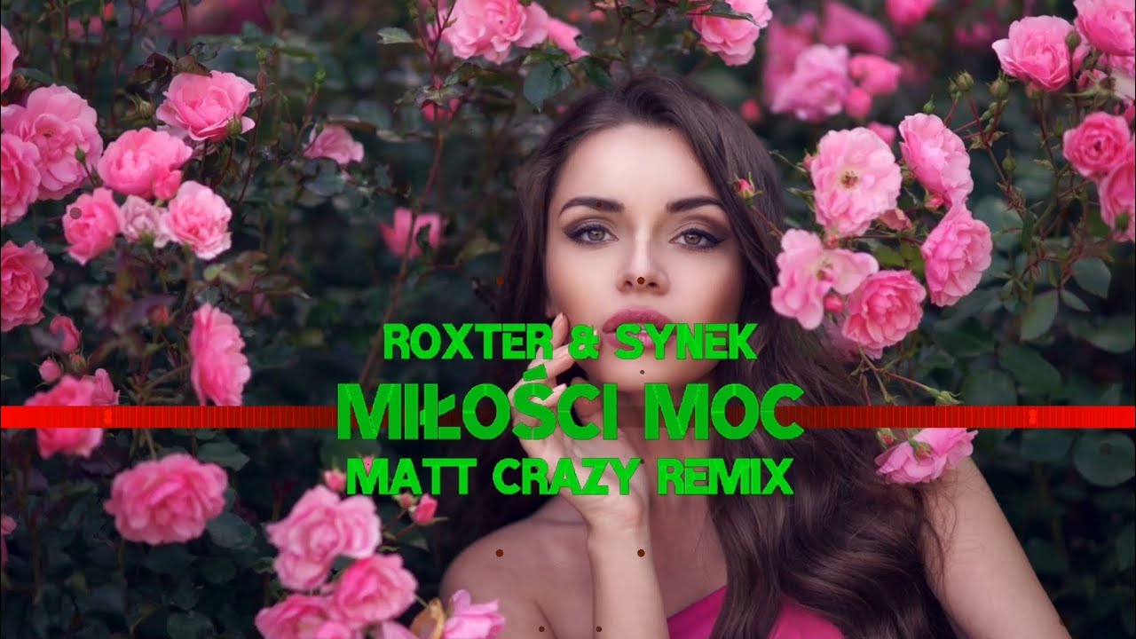 ROXTER & SYNEK - MIŁOŚCI MOC (Matt Crazy Remix) Disco Polo 2025