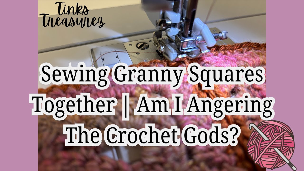 Everyone Has an Opinion on This… Sewing Granny Squares Together