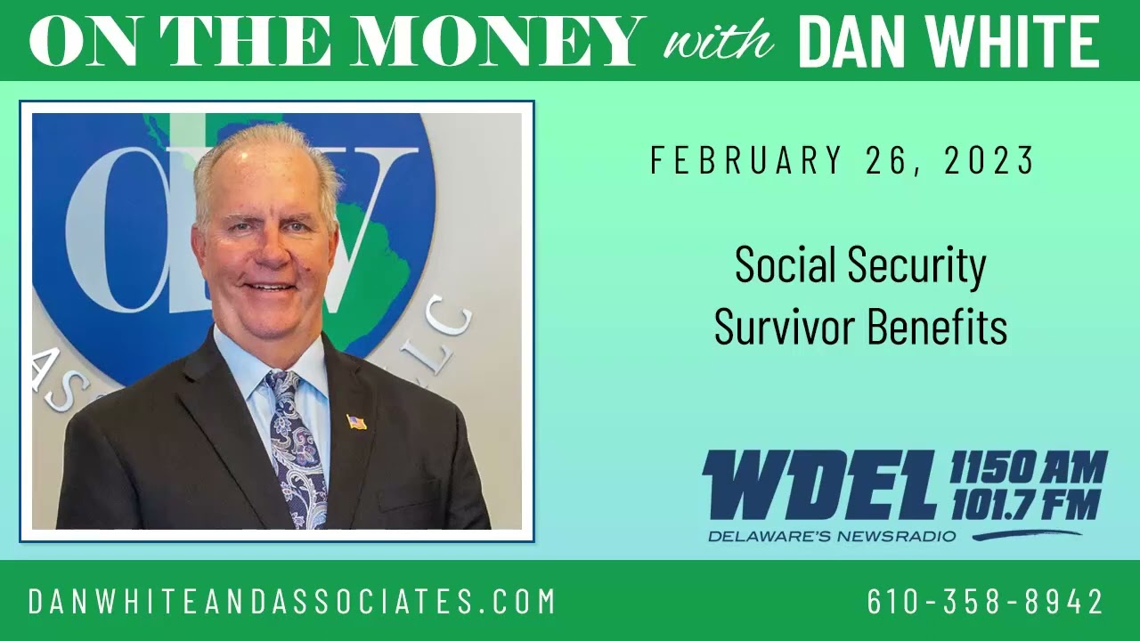 On the Money: Social Security Survivor Benefits (February 26, 2023)