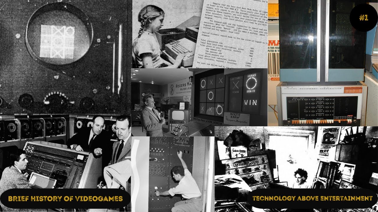 Brief History of Video Games - Ep. 1: Technology Above Entertainment (1947 - 1971)