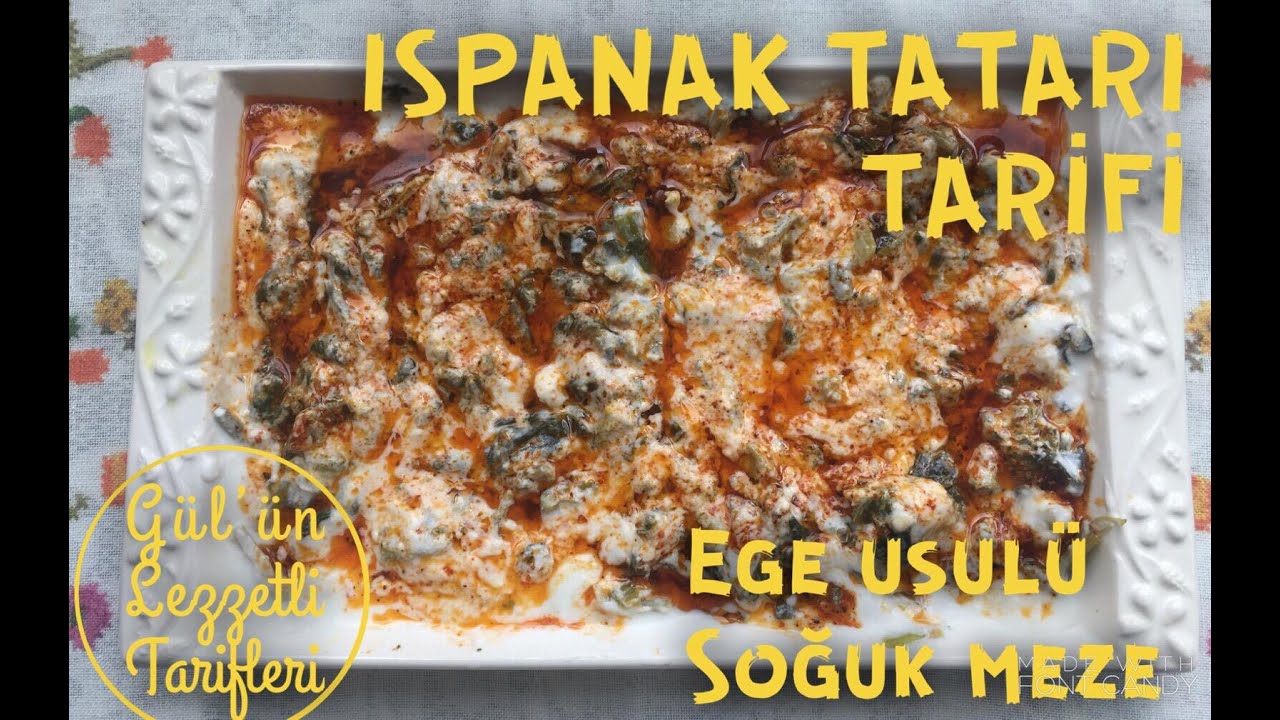 ISPANAK TATARI NASIL YAPILIR ? | ISPANAK YOĞURTLAMASI TARİFİ | EGE MUTFAĞI | SOĞUK MEZE