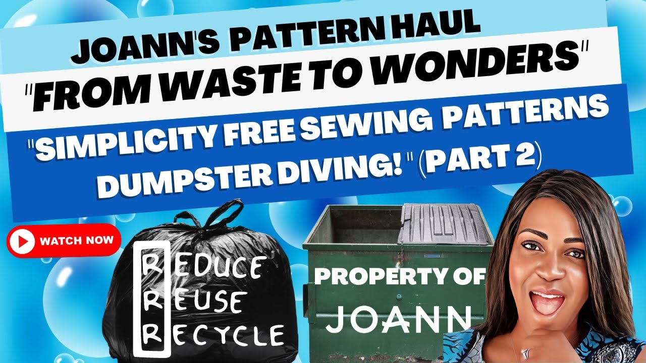 #386: WASTE TO WONDERS | DUMPSTER DIVING FOR FREE SIMPLICITY PATTERNS (PART 2) #joanns