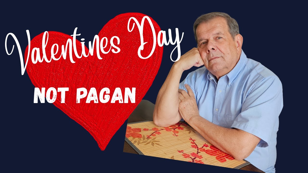 Christians have Valentine's Day wrong.