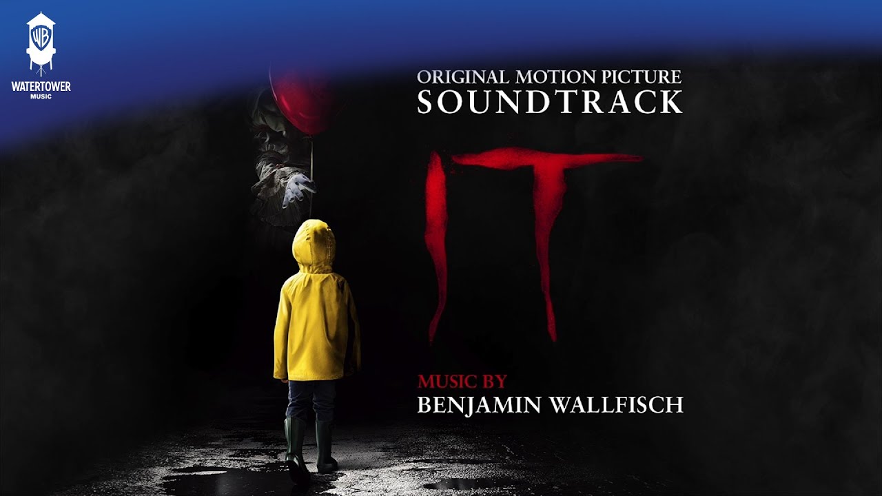 It (2017) Official Soundtrack | Time To Float - Benjamin Wallfisch | WaterTower