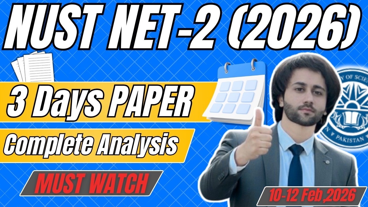 NUST NET 2 Today's Papers Analysis I NUST NET Important Topics I NUST NET 2026 Preparation I NET
