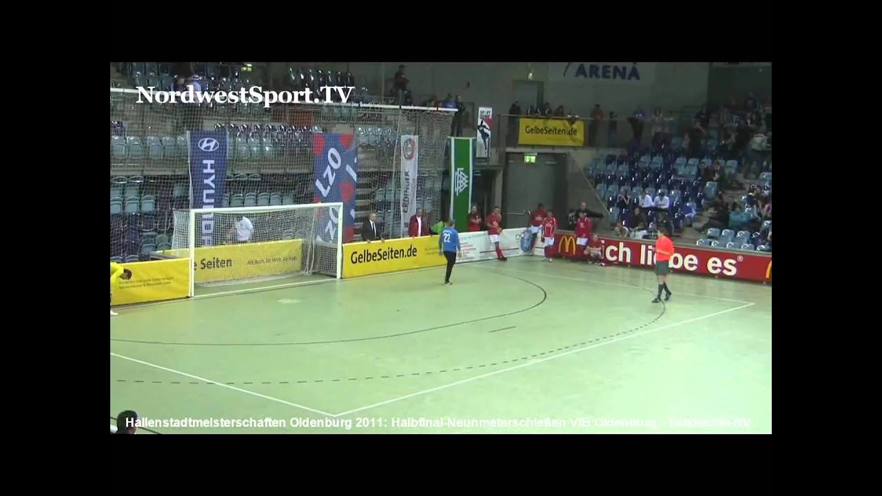 Hallenfußball Stadtmeisterschaft Oldenburg 2011 Halbfinale 9m VfB TSV