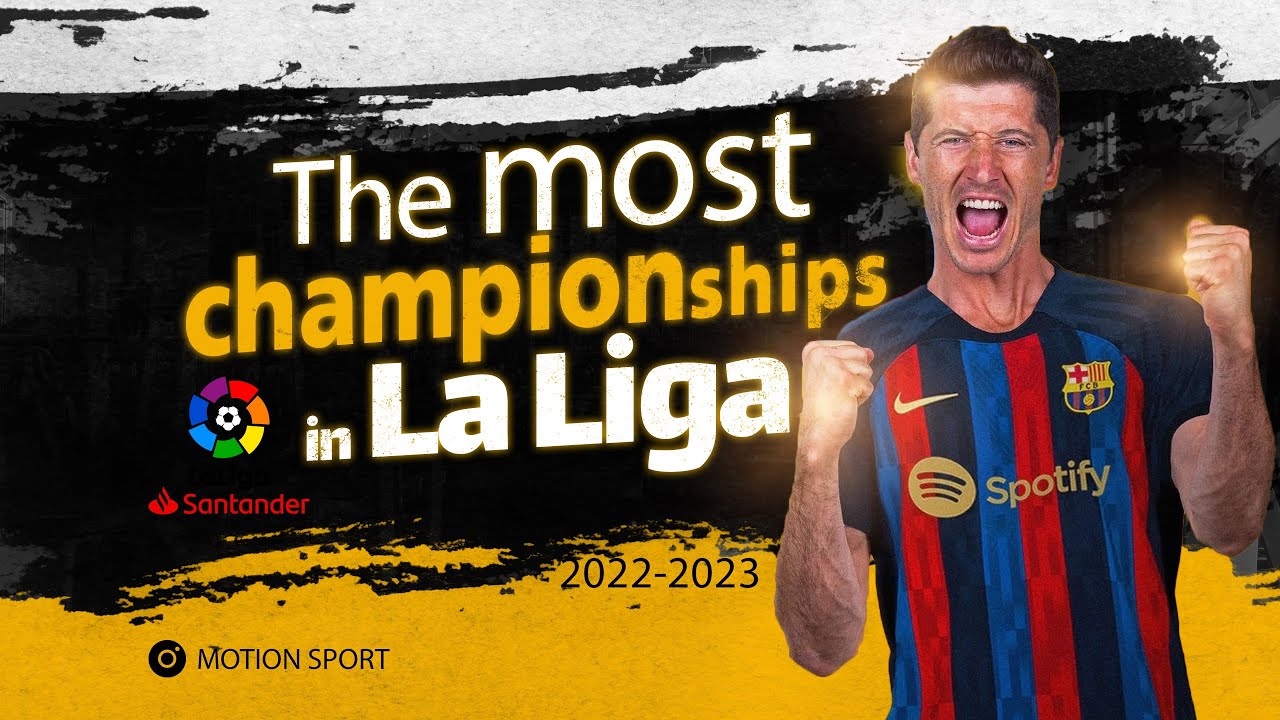 The most championships in the Spanish La Liga