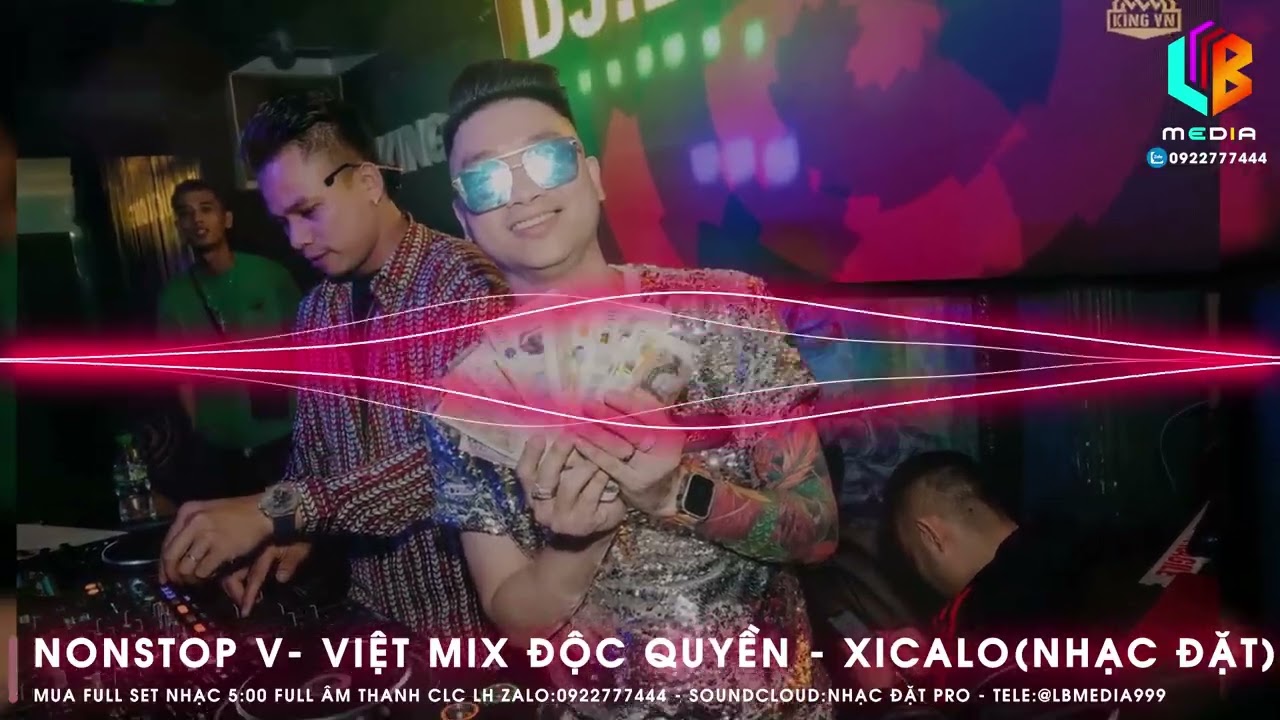 Nonstop Vinahose K&ecirc;nh Nhạc Đặt Pro Zalo 0922777444 - Tele:@lbmedia999