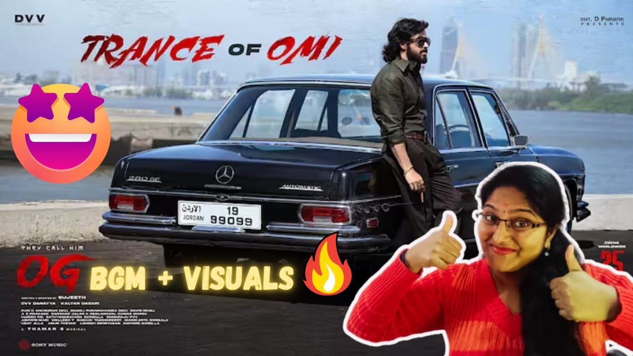 TRANCE OF OMI REACTION | THEY CALL HIM OG | PAWNA KALYAN | EMRAAN HASHMI | SUJEETH | THAMAN S