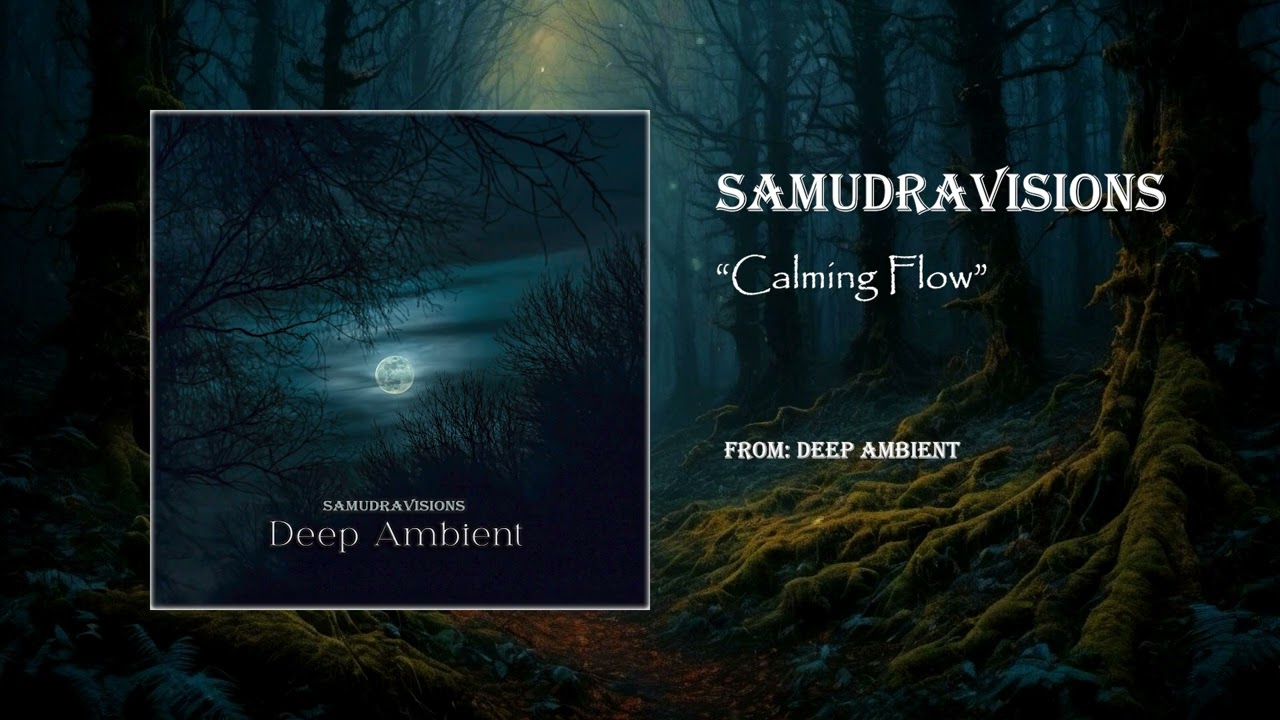 SamudraVisions - Calming Flow