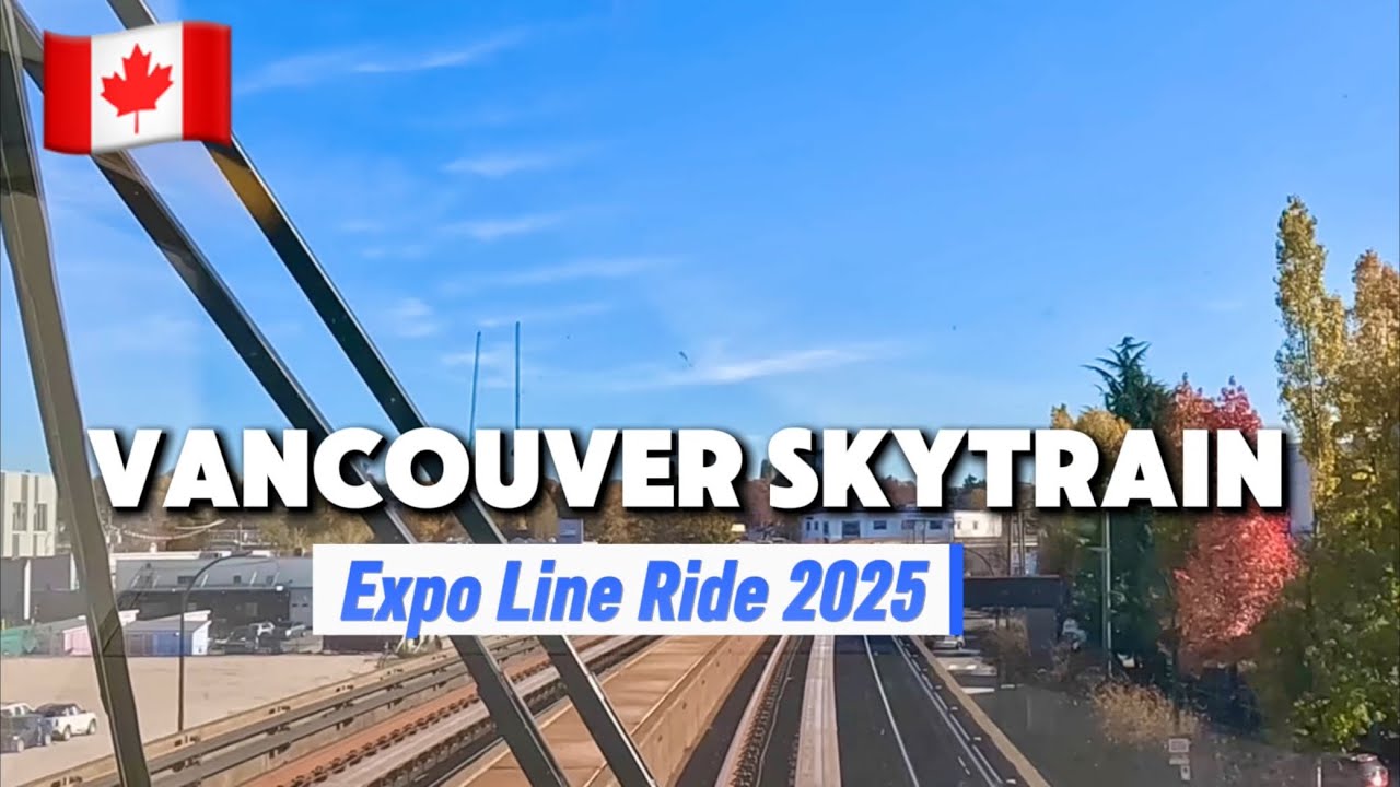 🇨🇦Experience VANCOUVER SKYTRAIN Expo Line Ride from Waterfront Station to Royal Oak Station 