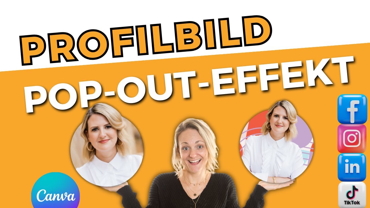 Social Media Profilbild mit POP-OUT-EFFEKT in Canva erstellen | Kopf ragt über Fotorahmen hinaus