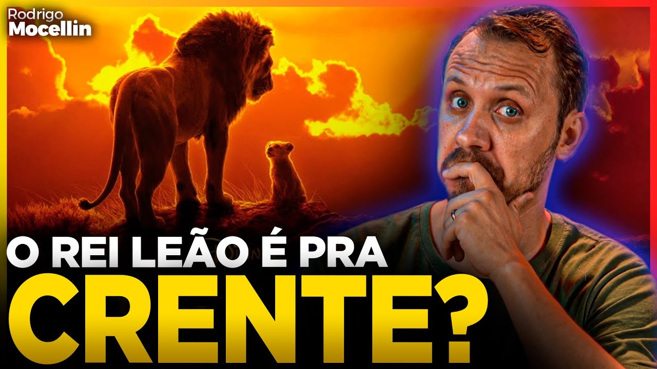 O Rei leão, subliminar, e os crentes | Pastor Rodrigo Mocellin