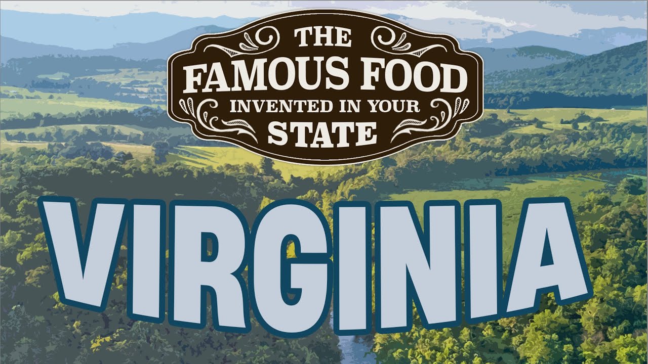 What Famous Food Was Invented in Virginia?