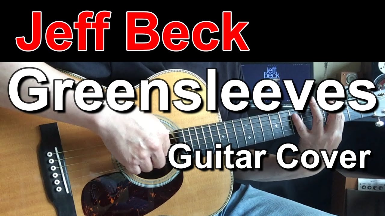 Jeff Beck/Greensleevesグリーンスリーブス【Guitar Cover】