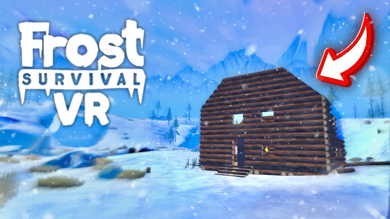Building The PERFECT Log Cabin in Frost Survival VR