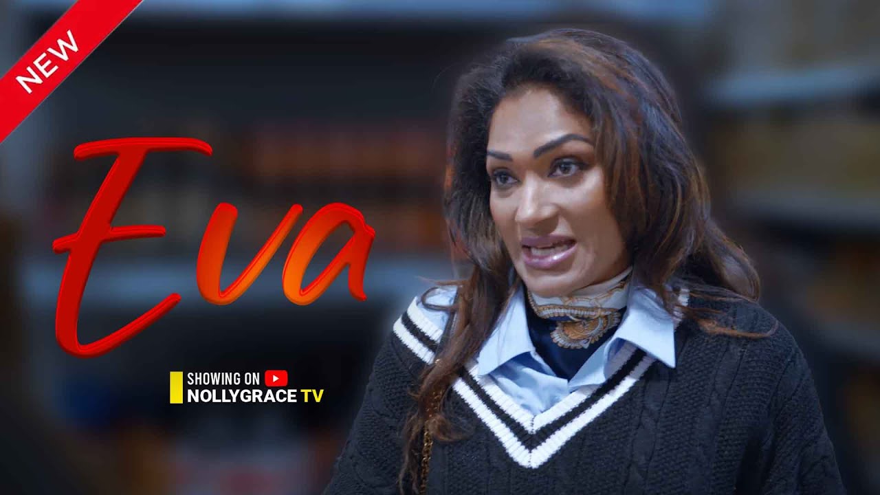 EVA (NEW) nigerian movies 2025 latest full movies