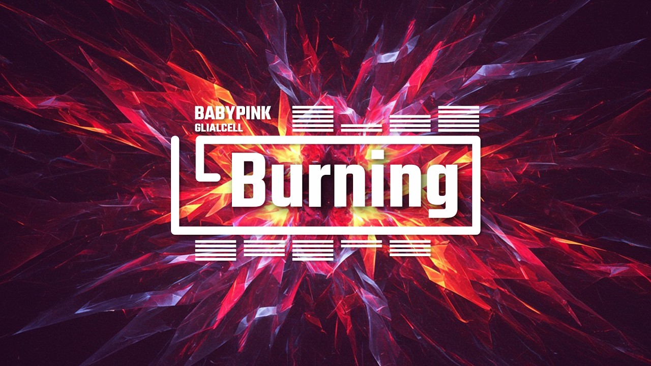 'Burning' - BABYPINK | Latin Pop-EDM (synth-led) with Fiery Rhythms
