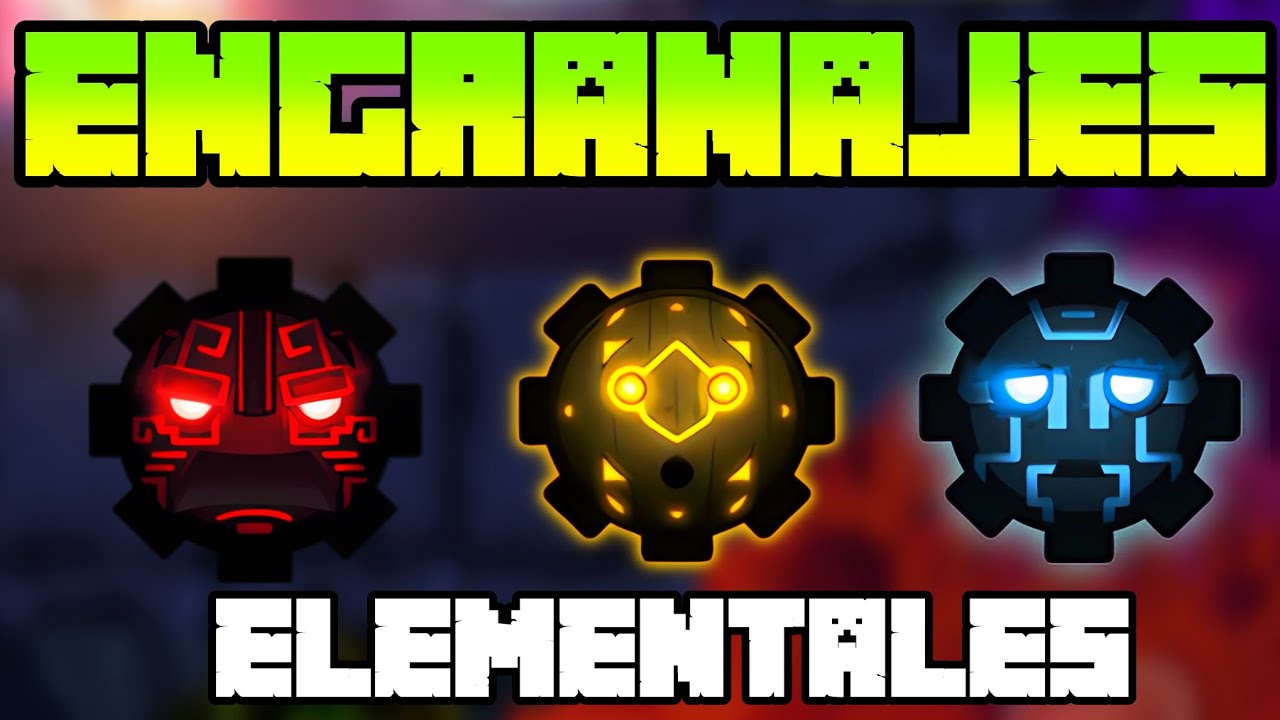 Los Diferentes Poderes de los Engranajes Elementales y su Importancia para el nivel 45!