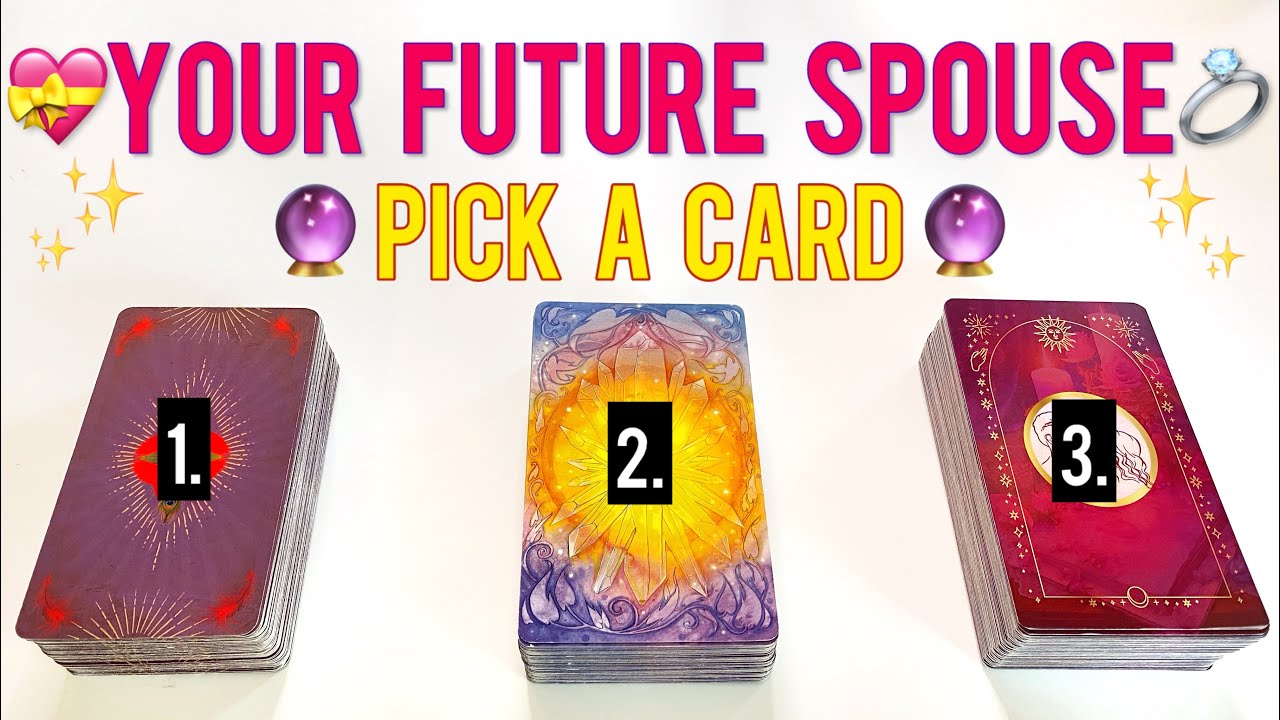 💝WHO IS YOUR FUTURE SPOUSE?💍✨🔮Pick A Card Reading🔮