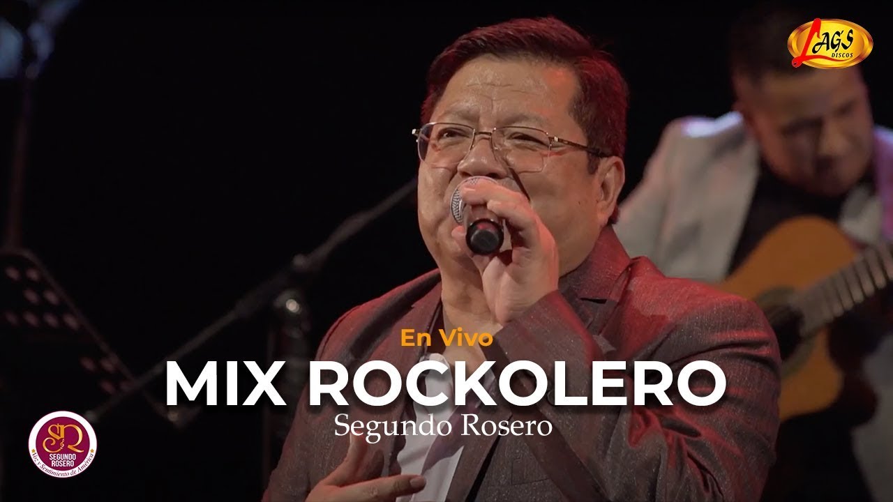 Segundo Rosero - Mix Rockolero / En Vivo