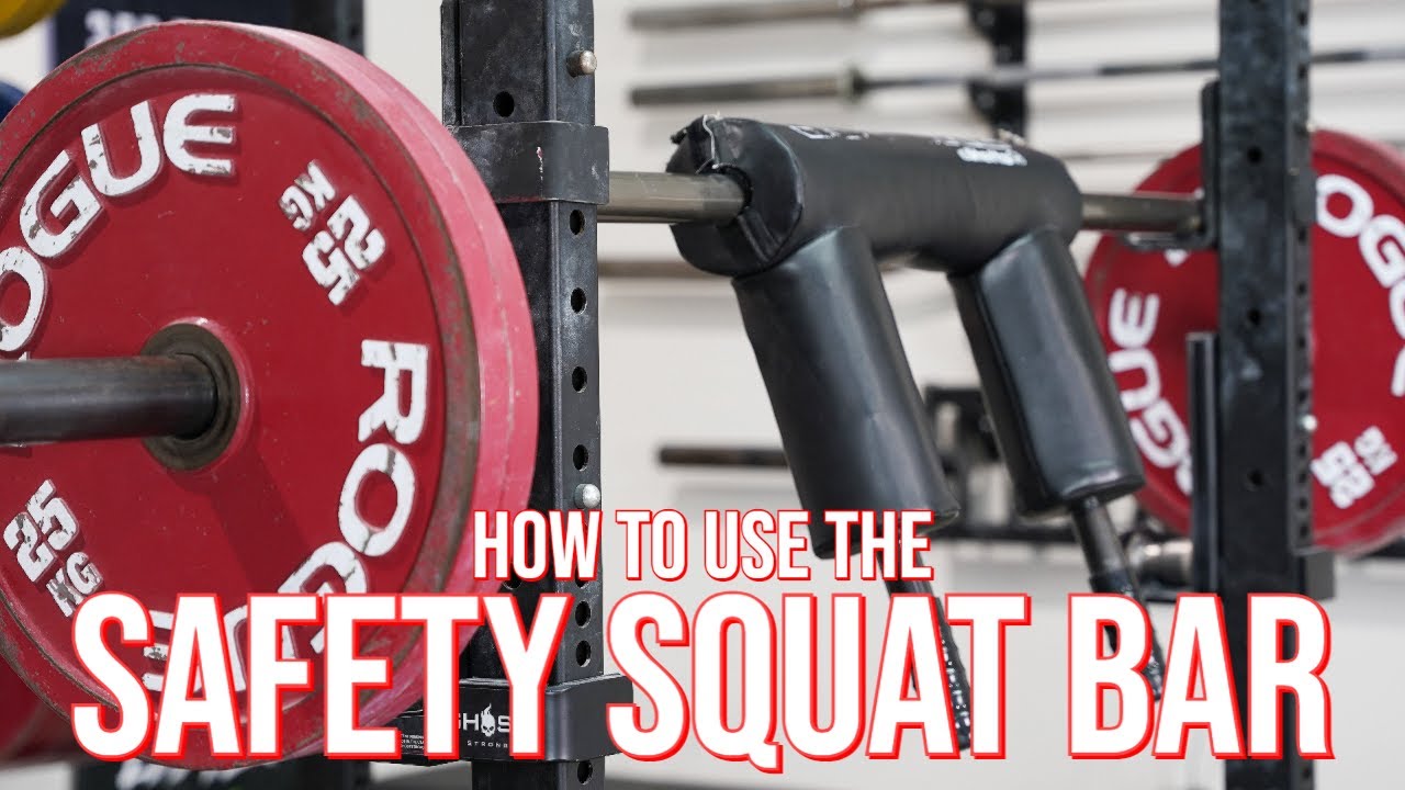 How to Use the Safety Squat Bar