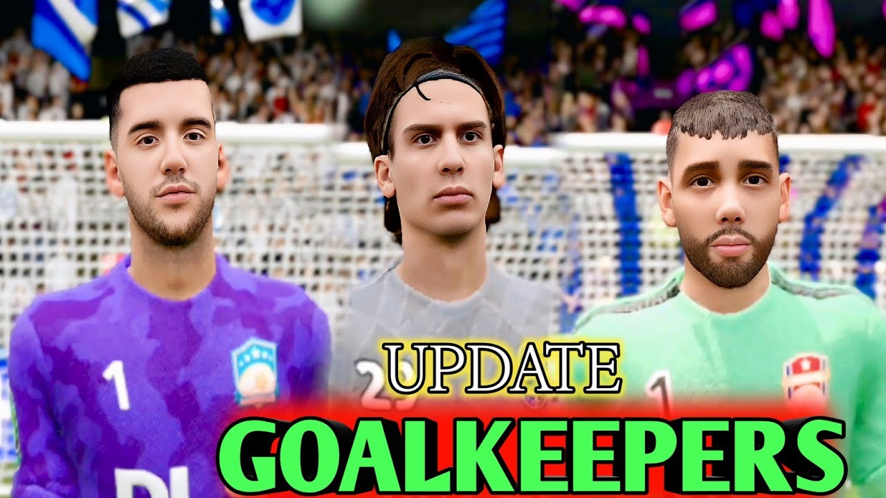 DLS 26 - NEW UPDATE GOALKEEPER PLAYERS FACES 