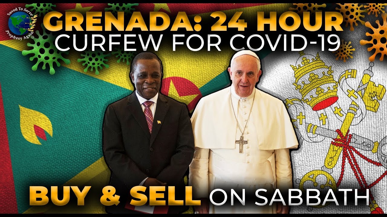 Sabbath Crisis in Grenada.24-Hour Curfew for Pest19. Buy and Sell on Sabbath. Interviews & Call In