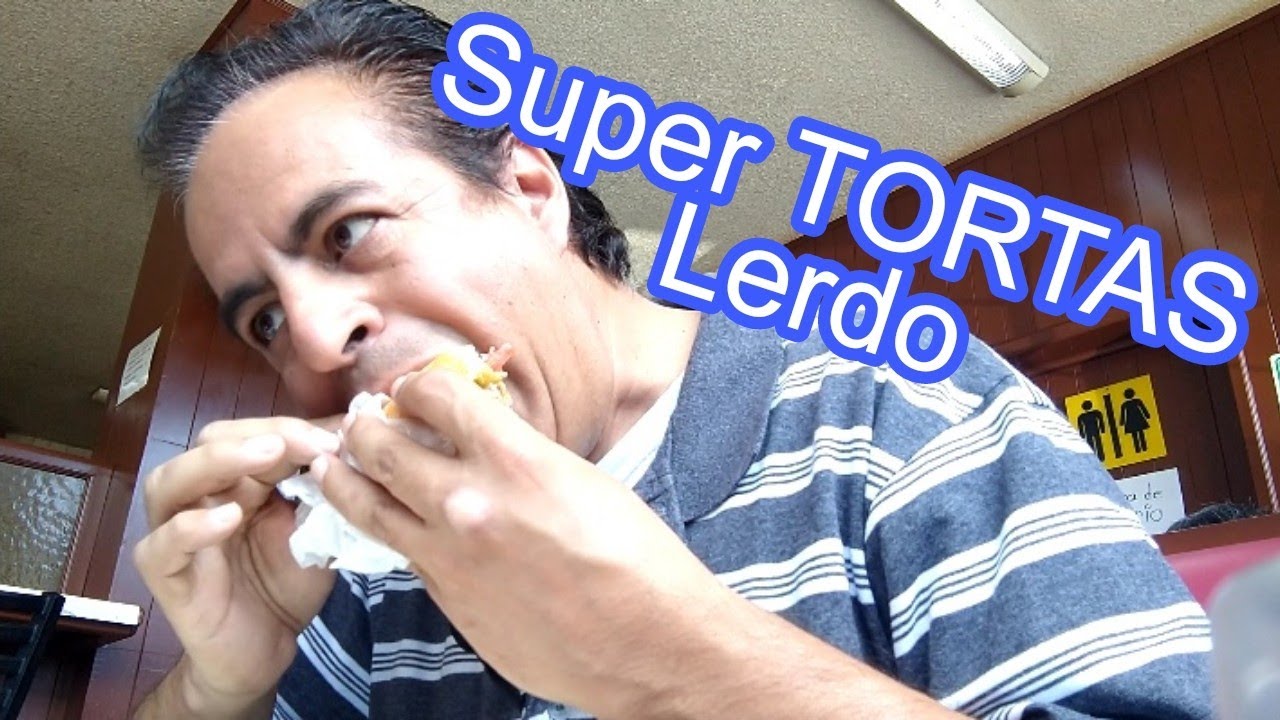 Super tortas Lerdo / 50 años en Toluca México