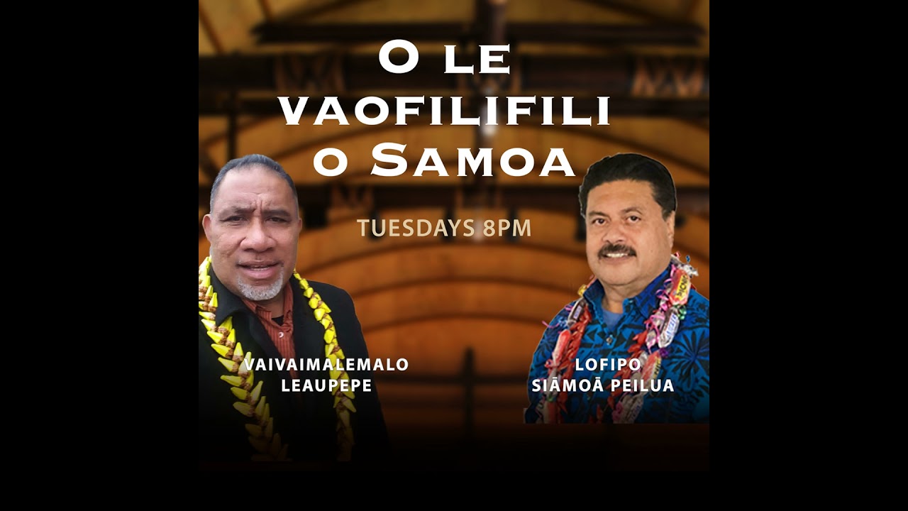 O le Vaofilifili o Samoa - #82