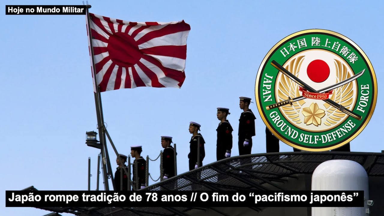 Japão rompe tradição de 78 anos – O fim do “pacifismo japonês”