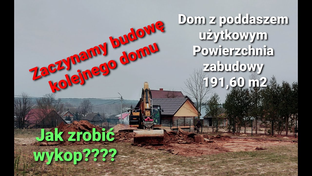 Zaczynamy kolejny dom - Jak zrobić WYKOP????
