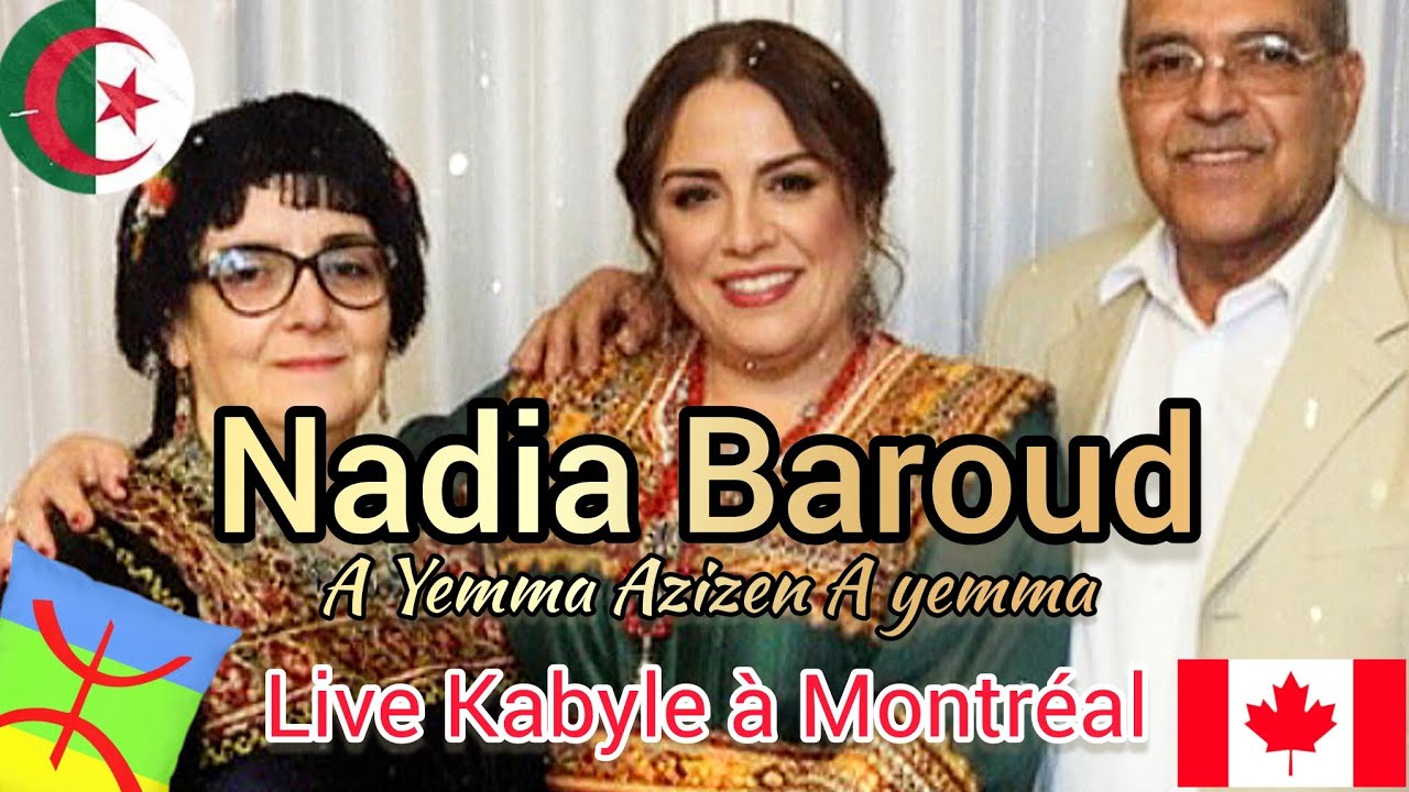 NADIA BAROUD ♓️ HOMMAGE NOUARA LIVE #KABYLE (A YEMMA AZIZEN A YEMMA ) #KABYLIE #Dz KABYLIE🇩🇿🇨🇦