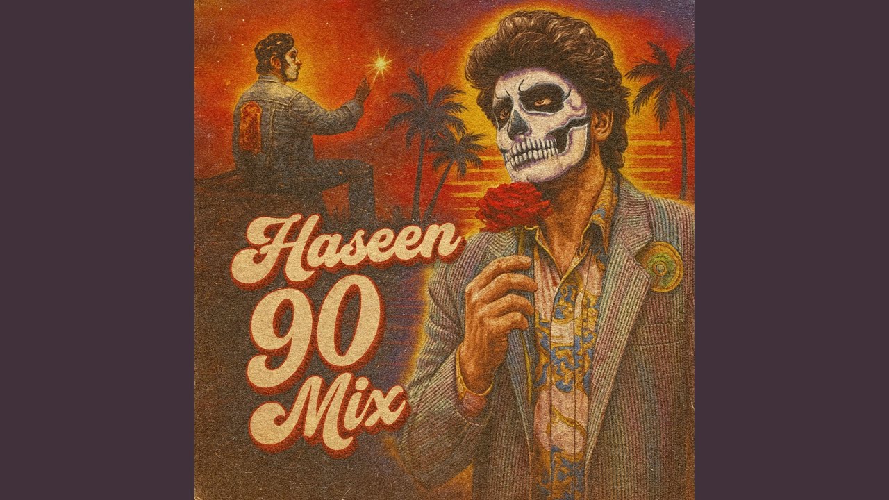 Haseen (90s Mix)