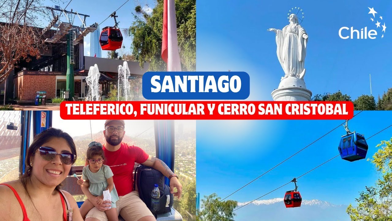 Explorando el Cerro San Cristóbal: Teleférico y Funicular en Santiago Chile