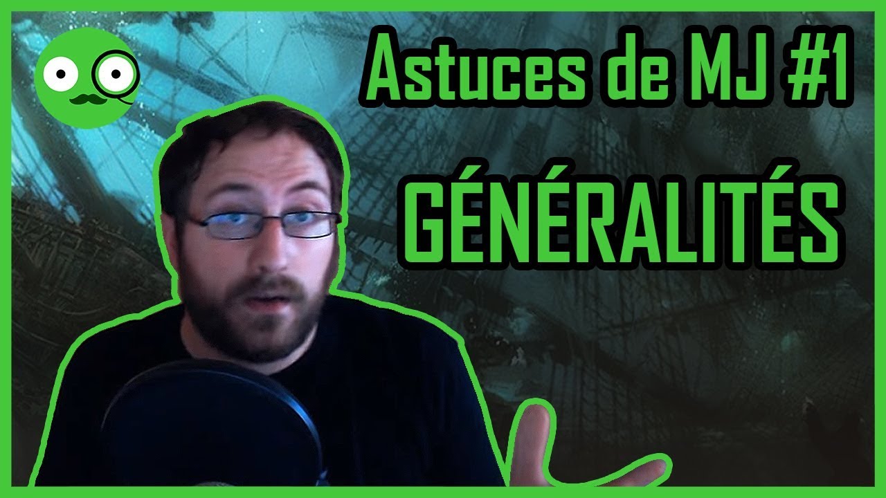 Astuces de MJ - Généralités