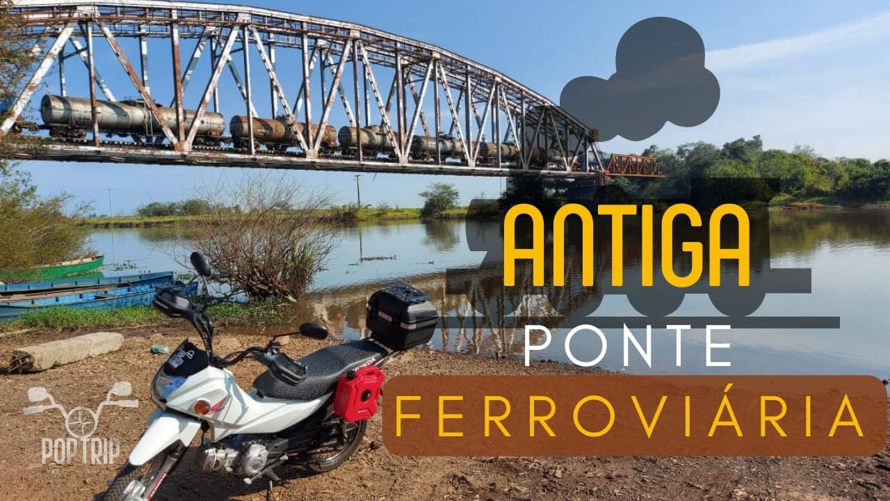 AVENTURA SOBRE OS TRILHOS | Ponte Férrea sobre o Rio dos Sinos | Canoas - RS