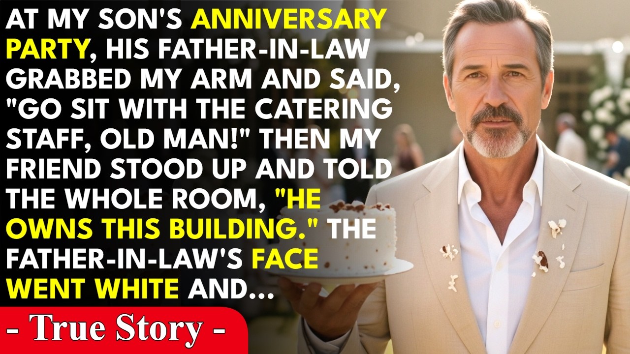 At My Son's Anniversary Party, My Daughter-In-Law's Father Grabbed My Arm And Said, 