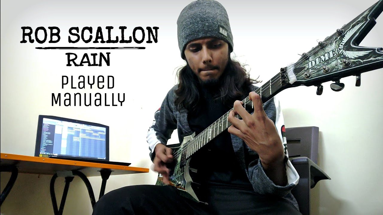 Rob Scallon - Rain | Played manually (no delay effect) | Guitar cover by Malhar Godbole
