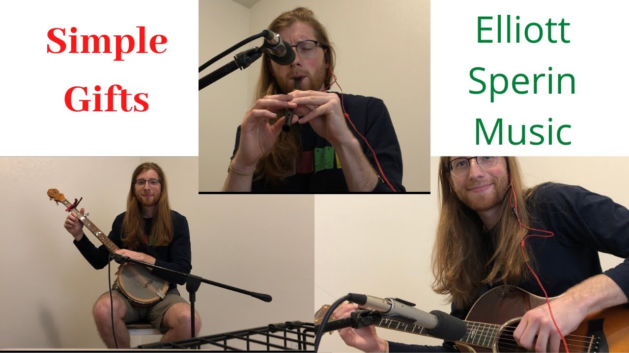 Simple Gifts - Elliott Sperin