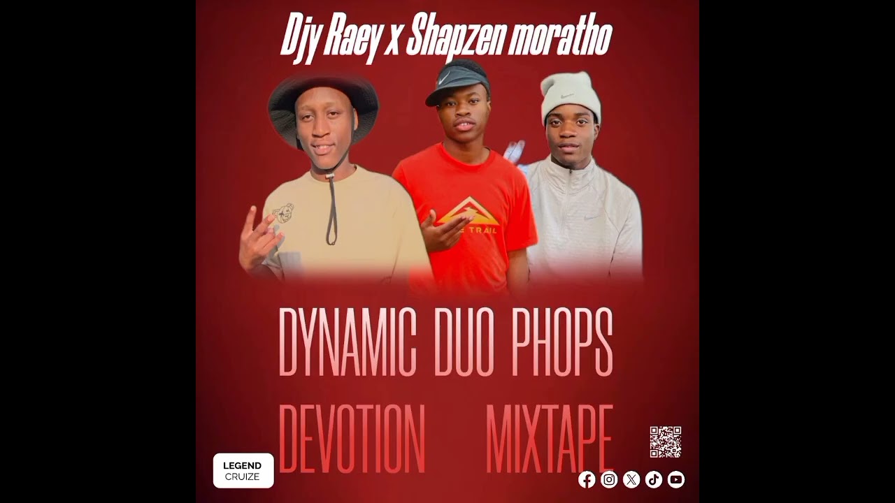 Djy RAEY x Shapzen Moratho - Dynamic Duo Devotion Mix / Thato Mp 
