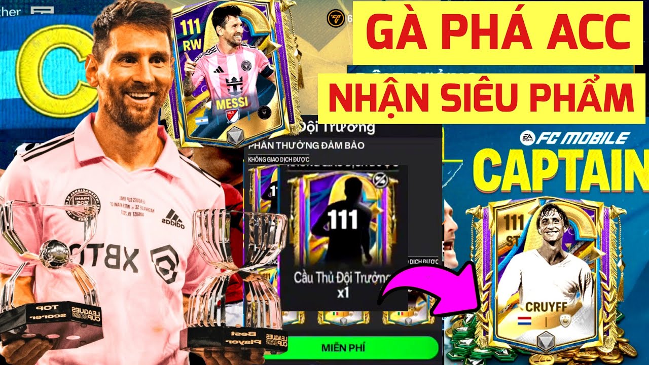 🔥 MỞ FULL PACK VỚI 15K FCP SỰ KIỆN CAPTAIN FC MOBILE | NHẬN NGAY SIÊU PHẨM MESSI 111 OVR 